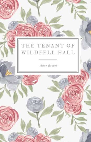 The Tenant of Wildfell Hall